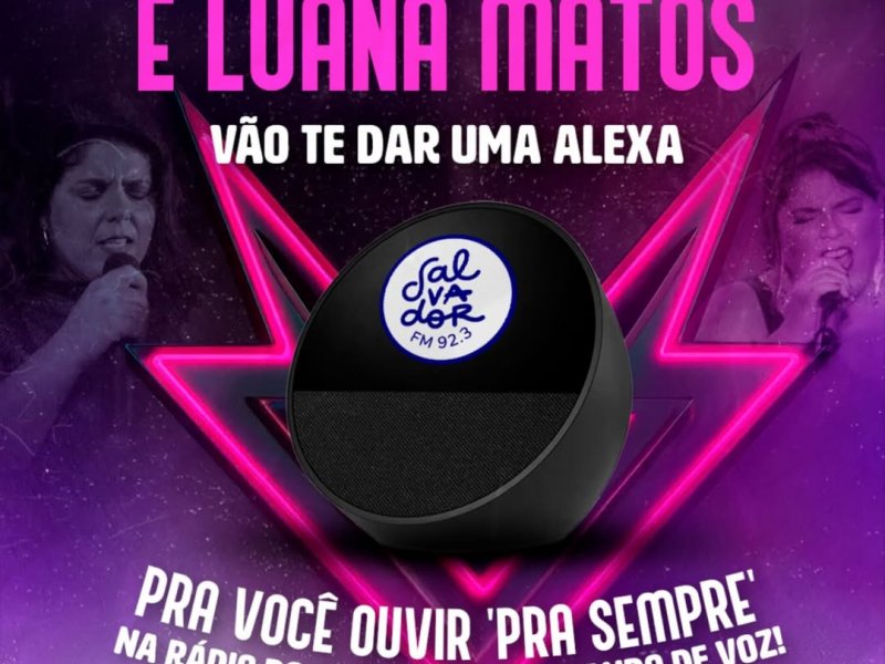 Imagem de Valendoooo! Salvador FM sorteia uma alexa por dia; saiba como participar